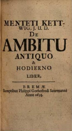 Menteti Kettwig de ambitu antiquo et hodierno liber