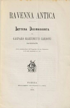 Ravenna antica : lettera ... di Gasparo Martinetti Cardoni, Lettera decimaquinta. Tomba del Traversari, sepolcro di Dante, ammazzamento Vizzani, cose di arte, affreschi di Giotto e della sua scuola