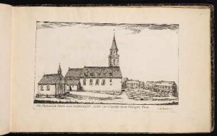 St. Michæliss-Kirch von mitternacht sam[m]t der Capelle zum Heiligen Grab. - Sankt Michael, Fürth (Bayern); Heilig-Grab-Kapelle, Fürth (Bayern)