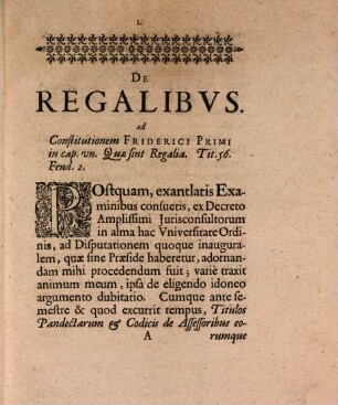 Disp. inaug. iur. de regalibus : ad c. un. libr. 2. feud. tit. 56