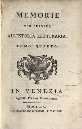 Memorie per servire all'istoria letteraria. 4. 1754