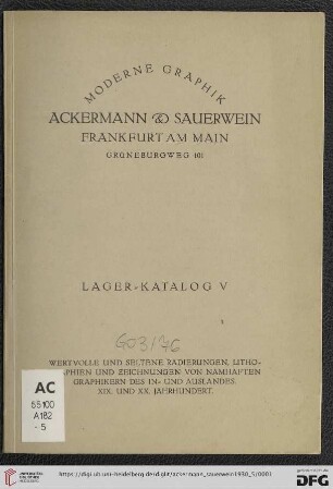 Nr. 5: Lagerkatalog: Wertvolle und seltene Radierungen, Lithographien und Zeichnungen von namhaften Graphikern des In- und Auslandes : XIX. und XX. Jahrhundert
