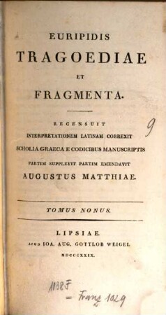 Euripidis tragoediae et fragmenta, 9