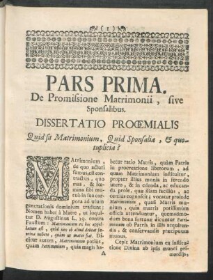 Pars Prima. De Promissione Matrimonii, sive Sponsalibus