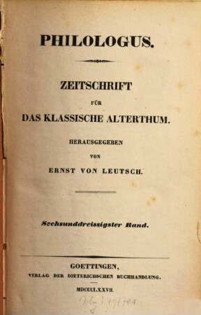 Philologus : Zeitschrift für antike Literatur und ihre Rezeption. 36. 1877