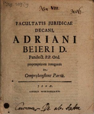 Facultatis Iuridicae Decani, Adriani Beieri D. Pandect. P.P. Ord. propempticum inaugurale De Comprehensione Partis
