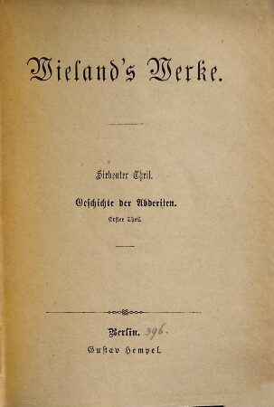 Wieland's Werke, 7. Geschichte der Abderiten ; 1