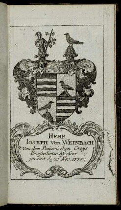 Herr Ioseph von Weinbach[...] - Herr Iohann Heinrich Freÿ Herr von Harpprecht[...]