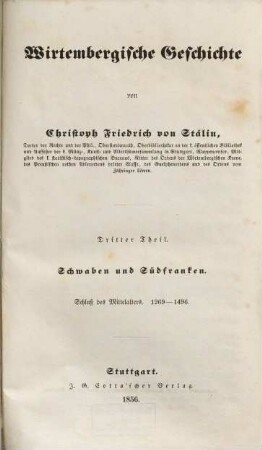 Wirtembergische Geschichte, 3. Schwaben und Südfranken: Schluß des Mittelalters : 1269 - 1496