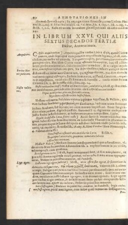 In Librum XXVI. Qui Aliis Sextus Decados Tertiae Dicitur, Annotationes.