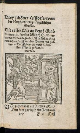 Drey schöner Historien von der Nutzbarkeit deß Engelischen Grusses.
