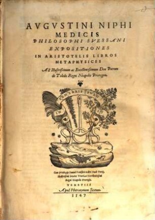 Avgvstini Niphi Medicis Philosophi Svessani Expositiones In Aristotelis Libros Metaphysices