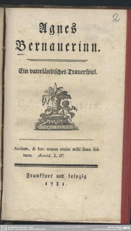 Agnes Bernauerinn : Ein vaterländisches Trauerspiel