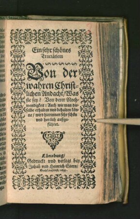 Ein sehr schönes Tractätlein Von der wahren Christlichen Andacht/ ...
