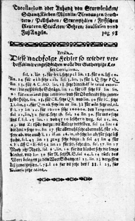 Errata. Diese nachfolge Fehler so wieder verhoffen mit eingeschlichen wolle der Guthertzige Leser Corrigiren