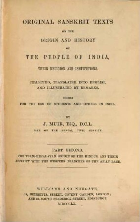 Original Sanskrit texts on the origin and progress of the religion and institutions of India. 2