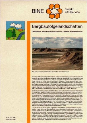 Bergbaufolgelandschaften. Ökologische Rekultivierungskonzepte im Lausitzer Braunkohlerevier.