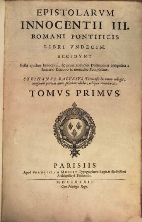 Epistolarvm Innocentii III. Romani Pontificis Libri Vndecim, 1