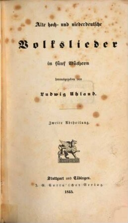 Alte hoch- und niederdeutsche Volkslieder : mit Abhandlung und Anmerkungen, 1,2. Liedersammlung in fünf Büchern ; 2