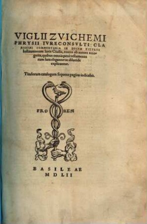 Commentaria in decem titulos Institutionum iuris civilis : quibus omnia pene testamentorum Jura explicantur