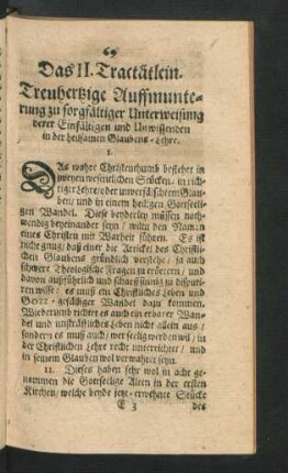 Das II. Tractätlein. Treuhertzige Auffmunterung zu sorgfältiger Unterweisung derer Einfältigen und Unwissenden in der heilsamen Glaubens-Lehre