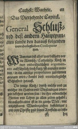 Das Vierzehende Capitel. General Schlußred deß andern Hauptpuncten sambt den daraus folgenden unwiederleglichen Consequenßen