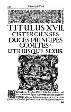 Titulus XVII. Cistercienses Duces Principes Comites &c. Utriusque Sexus