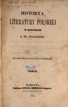 Historya literatúry polskiéj w zarysach K. Wł. Wójcickiego. 2
