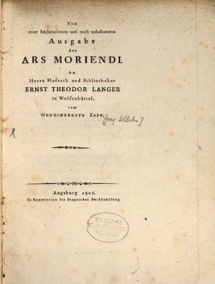 Von einer höchstseltenen und noch unbekannten Ausgabe der Ars moriendi : an Herrn Hofrath und Bibliothekar Ernst Theodor Langer in Wolfenbüttel