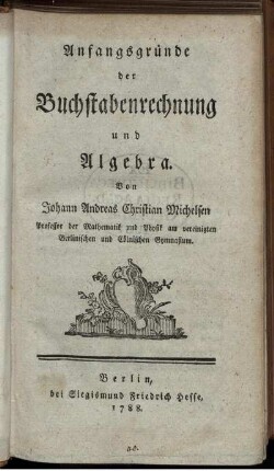 Anfangsgründe der Buchstabenrechnung und Algebra
