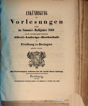 Ankündigung der Vorlesungen der Badischen Albert-Ludwigs-Universität Freiburg im Breisgau. 1863, 1863. SH