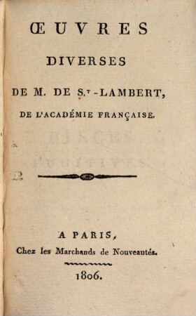 Oeuvres De St.-Lambert. 2, Oeuvres Diverses De M. De S.t-Lambert, De L'Académie De Française