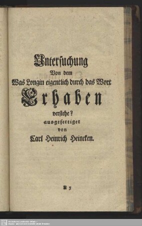 Untersuchung Von dem Was Longin eigentlich durch das Wort Erhaben verstehe?