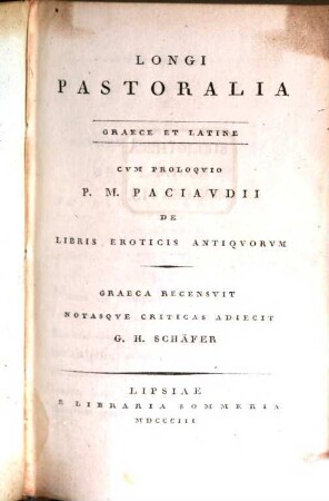 Longi Pastoralia : graece et latine