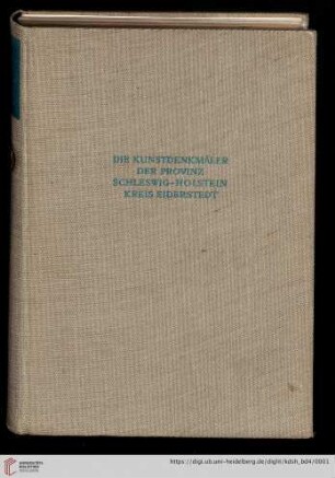 Band 4: Die Kunstdenkmäler der Provinz Schleswig-Holstein: Die Kunstdenkmäler des Kreises Eiderstedt