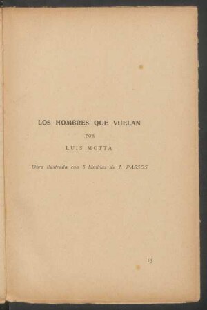 Los hombres que vuelan : Obra ilustrada con 5 láminas de J. Passos