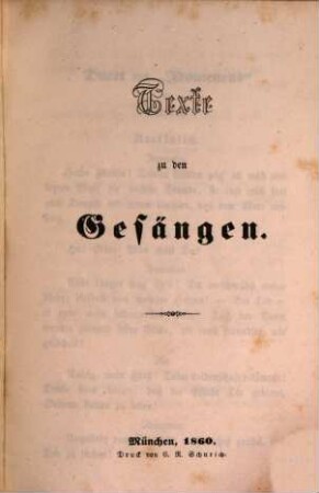Texte zu den Gesängen [welche in den Concerten der Musikalischen Akademie in München aufgeführt wurden]. 4. 1860