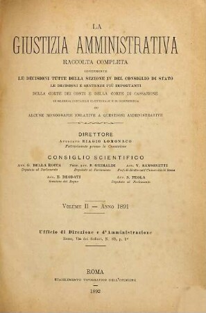 La giustizia amministrativa : raccolta periodica mensile di giurisprudenza, dottrina e legislazione in materia di diritto amministrativo e finanziero. 2. 1891 (1892)