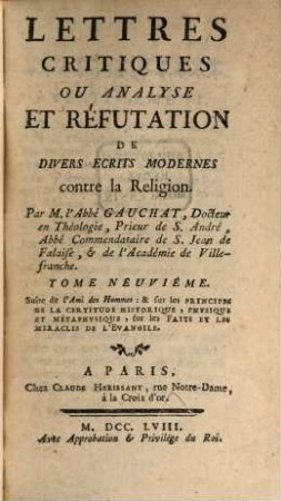 Lettres critiques ou analyse et réfutation de divers écrits modernes contre la religion, 9. Suite de l'ami des hommes [u.a.]