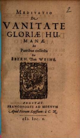 Meditatio De Vanitate Gloriae Humanae : Ex Patribus collecta