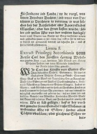 Littera F. Extract Priuilegii Successionis vonn Keyser Carl den Fünfften Hertzog Wilhelmen gegeben Anno1546. ...