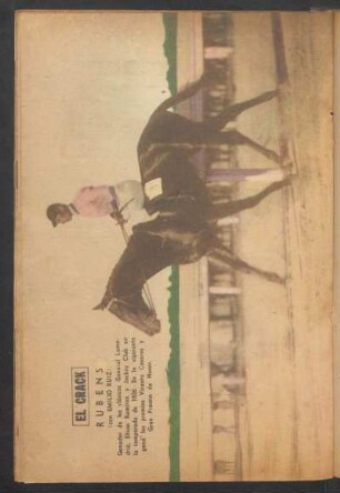 El crack: Rubens (con Emilio Ruiz), ganador de los clásicos General Lamadrid, Eliseo Ramírez y Jockey Club en la temporada de 1926 - [Fotografía]