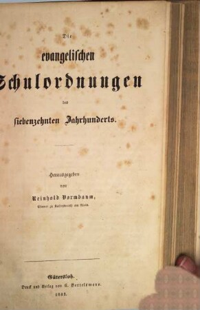 Evangelische Schulordnungen, 2. Die evangelischen Schulordnungen des siebenzehnten Jahrhunderts