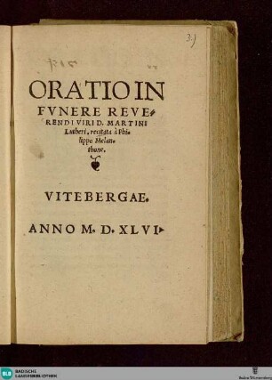 Oratio In Fvnere Reverendi Viri D. Martini Lutheri
