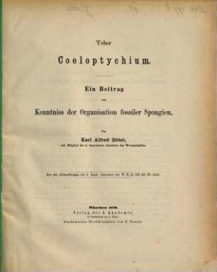Ueber Coeloptychium : ein Beitrag zur Kenntniss der Organisation fossiler Spongien