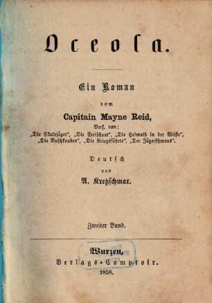 Oceola : Ein Roman von Mayne Reid. Deutsch von A. Kretzschmar, 2
