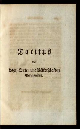 Tacitus von Lage, Sitten und Völkerschaften Germaniens