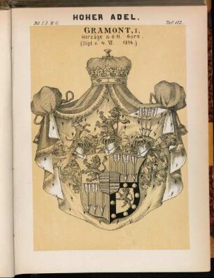 Taf. 172. Gramont, I, Herzöge a. d. H. Aure. (Dipl. v. 4. VI. 1814.)