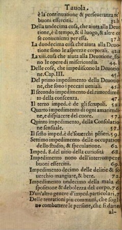 La ... Parte Dell'Oratione Et Meditatione : Per li Giorni della Settimana, & per altro tempe, 2. Nellaquale abondantemente si tratta della Deuotione, & delle cose, che aiutano, ò impediscono l'acquistarla