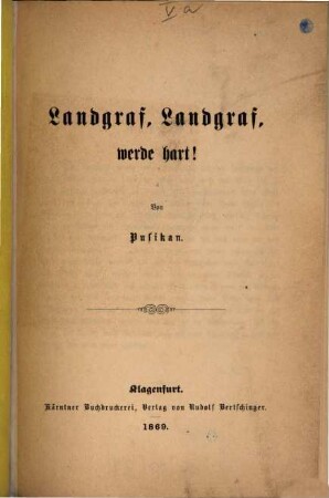 Landgraf, Landgraf, werde hart!
